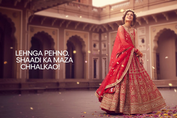 Your Bridal Lehnga Will Steal the Spotlight: Your BFF-Approved Guide to Rocking Your Shaadi Look!